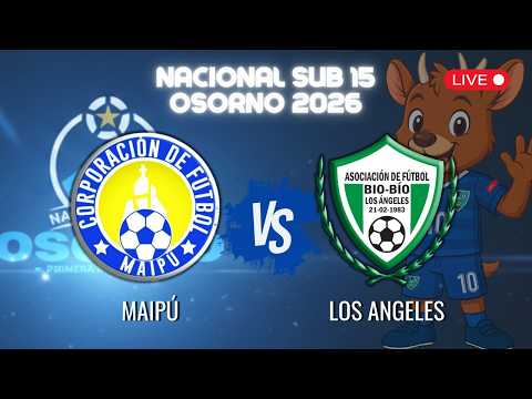 🔴 EN VIVO MAIPU  VS LOS ÁNGELES 🏆🔴 EN VIVO  Nacional Primera Infantil Osorno 2026
