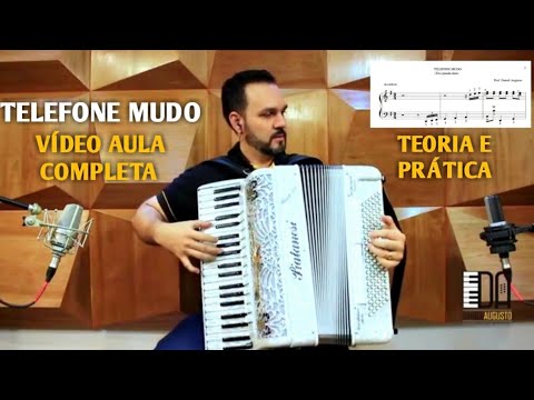 VÍDEO AULA TELEFONE MUDO - ACORDEON SANFONA (DANIEL AUGUSTO)