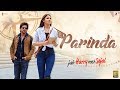 PARINDA – Anushka Sharma | Shah Rukh Khan | Pritam | Pardeep Sran | Latest Hit Song 2017
