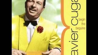 Begin the Beguine-Xavier Cugat