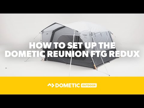 DOMETIC | How To Set Up The Dometic Reunion FTG Redux