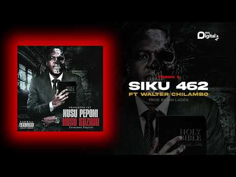 Professor Jay Feat Walter Chilambo - SIKU 462 ( Official Audio)