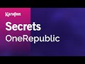 Secrets - OneRepublic | Karaoke Version | KaraFun