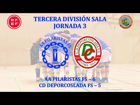 Temp. 21-22. Jornada 3: AA Pilaristas FS 6 - Deporcoslada FS 5