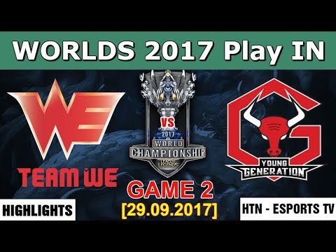 WE vs YG Game 2 Highlights - Chung Kết Thế Giới 2017 - Team WE vs Young Generation
