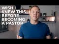 20 Things I Wish I Knew Before Becoming A Pastor