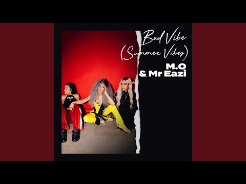 Bad Vibe (Summer Vibes)