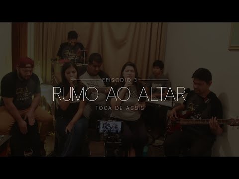 Rumo ao Altar - "Em Comunhão" - Temp. 01/Ep. 03 - Série de Canções