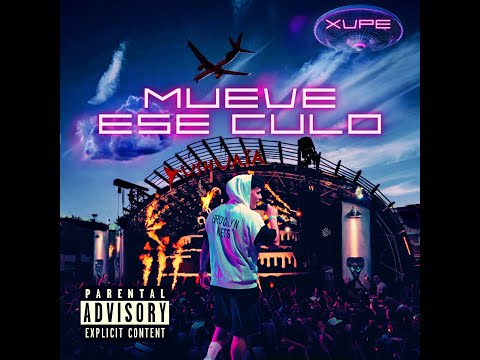 XUPE - Mueve ese culo (Sexy Bitch Spanish version) MIX GONZALO FERGAL