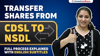 How to transfer shares from NSDL to CDSL? | Share transfer process in detail