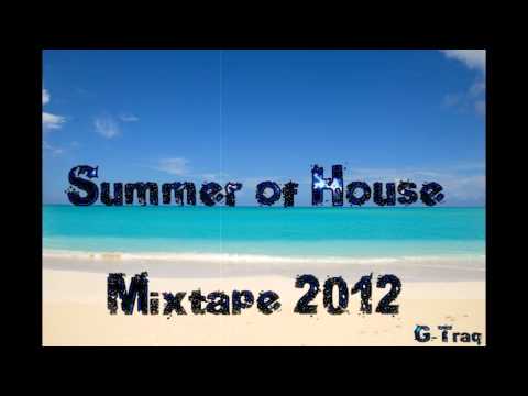 #04 Summer of House 2012 MIXTAPE!!!