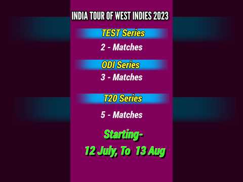 India Tour Of West Indies 2023 | T20, Odi, Test, Series Schedule