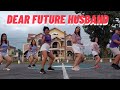Dear future husband - Amazing Choreography
