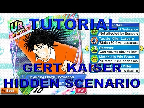 [TUTORIAL] GERT KAISER HIDDEN SCENARIO - CAPTAIN TSUBASA DREAM TEAM