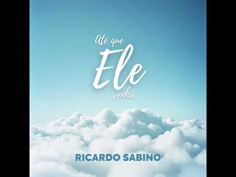 ADORO-TE, Ó CRISTO - Ricardo Sabino