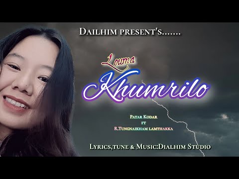 Louma-Khumrilo_Patar Kodar ft R.Tungnaikham charanga_Lyrics & tune_ Dailhim Studio.