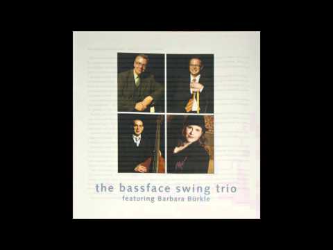 The Bassface Swing Trio - It‘s De Lovely  2008