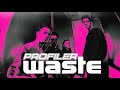 PROFILER Waste Official Music Video