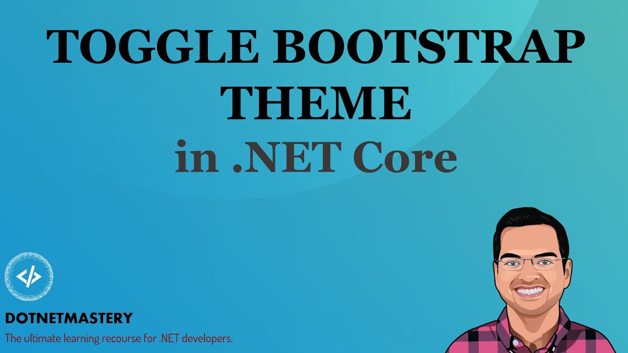 How To Toggle Bootstrap Theme in .NET 8 | Dark & Light Model