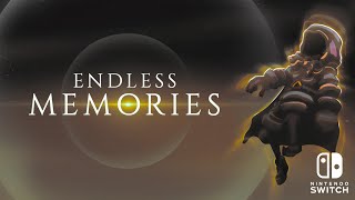 Endless Memories - First 20 Minutes of Gameplay Footage