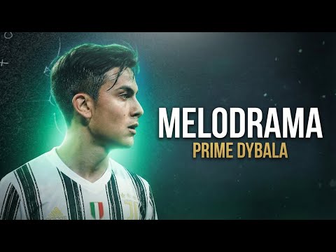 Prime Paulo Dybala ► Disiz, Theodora - Melodrama ● Crazy Skills & Goals | HD