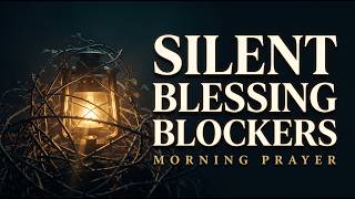 The 3 Silent Blockers Standing Between You and Your Blessing