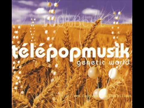 Telepopmusik  Genetic World 1 100%Best