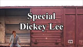 Special Dickey Lee with Lyrics