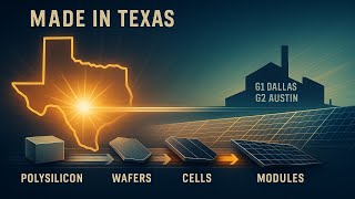 Made in Texas: The New Solar Supply Chain