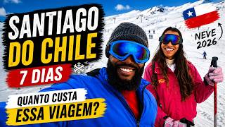 QUANTO CUSTA uma Viagem para Santiago do Chile na Neve em 2026? 🇨🇱❄️ (7 Dias Completo)