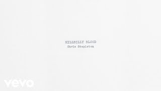 Chris Stapleton Hillbilly Blood