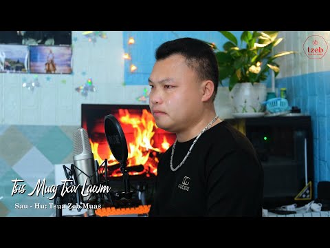 Tsis muaj txiv lawm By Tsua Zeb Muas //Nkauj tawm tshiab 11/01/2026