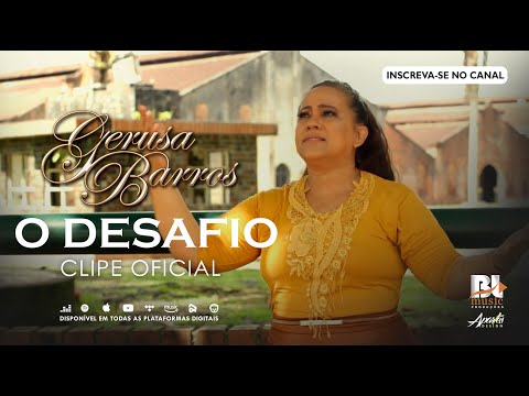 Gerusa Barros - O DESAFIO (Clipe Oficial)