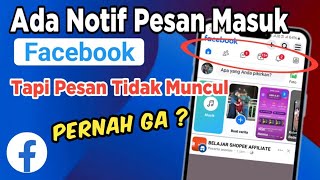 Download lagu Ada Notifikasi Pesan Masuk facebook Tapi Di Buka Pesan Tidak muncul mp3