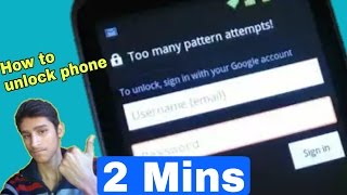 How to unlock Pattern lock password ? Without data loss || Too Many Pattern Attempts !