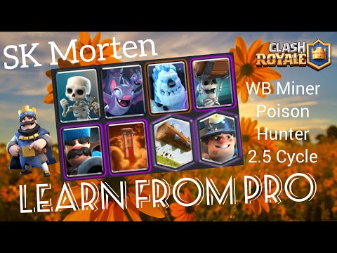 Learn from Pro - WB Miner Poison Cycle (SK Morten vs T-Bag) - Clash Royale