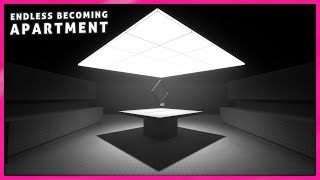 ENDLESS BECOMING - APARTMENT Gameplay