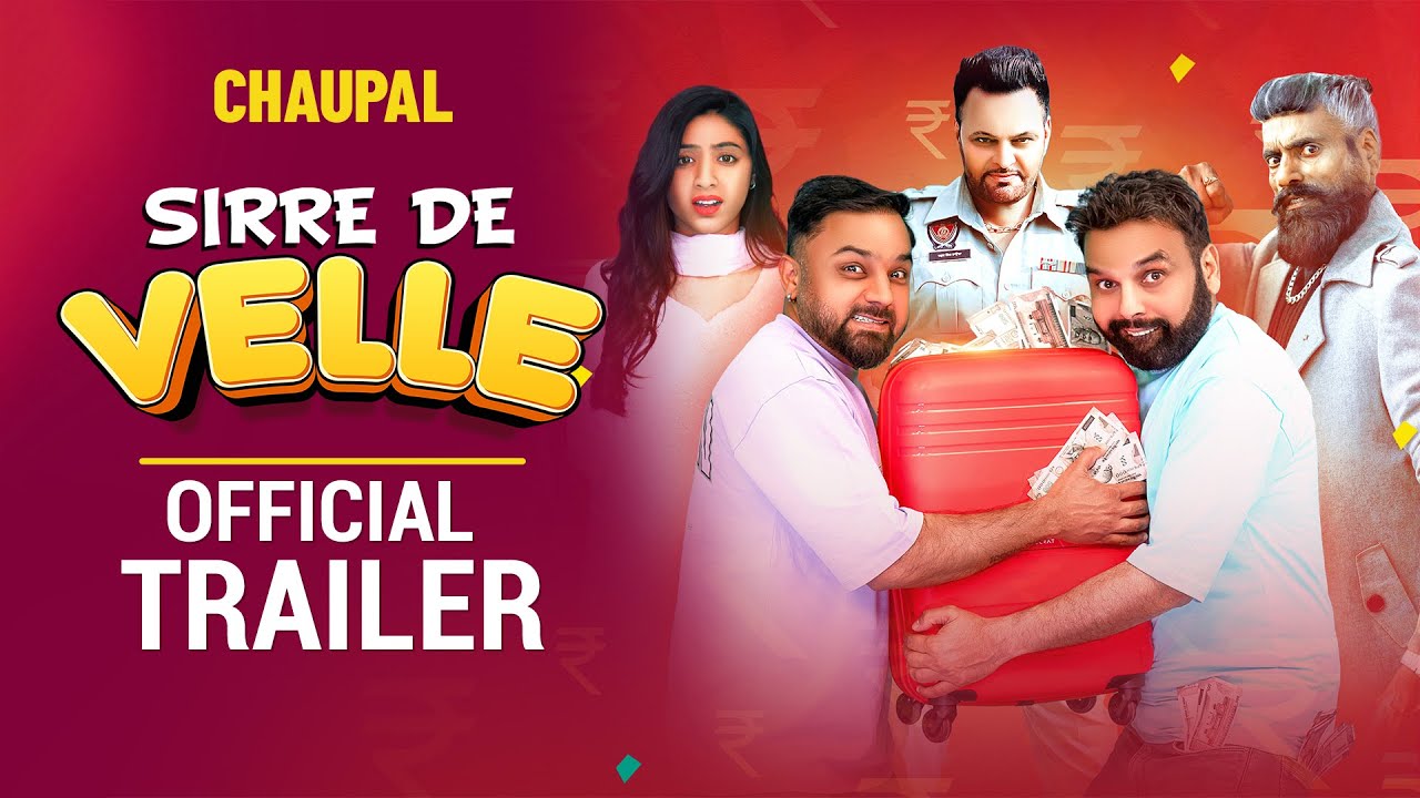 Sirre De Velle (Official Trailer) | Latest Punjabi Movies | Chaupal | New Punjabi Movies 2023
