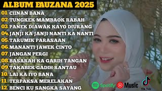 Download lagu FAUZANA FULL ALBUM 2025 mp3