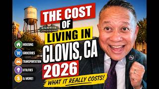 Cost of Living in Clovis California in 2026 | What It REALLY Costs to Live in Clovis CA