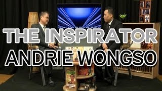 THE INSPIRATOR: Andrie Wongso – Successful Journey