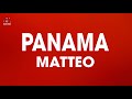 Panama Matteo Lyrics