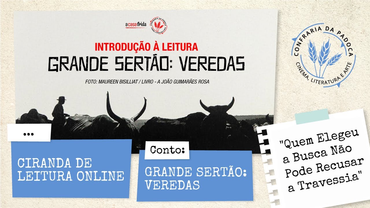 Introdução à leitura do livro Grande Sertão: Veredas - Guimarães Rosa