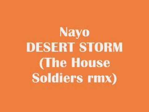 NAYO - DESERT STORM (The House Soldiers rmx)