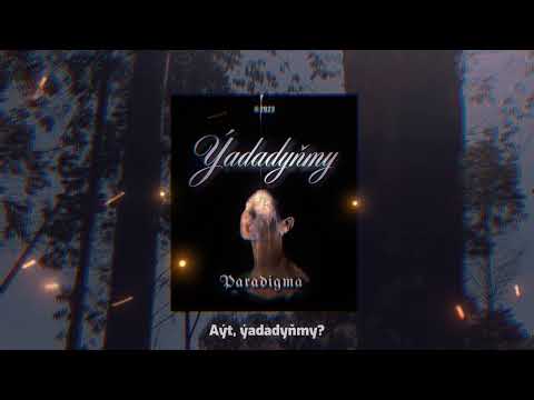Paradigma - Ýadadyňmy (prod. kava) [2023]