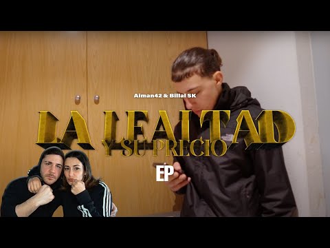 Aiman42, Billal Sk - La Lealtad y Su Precio (EP) [REACCIÓN y PUNTUACIÓN]