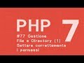 PHP 7 Tutorial ITA Settare I Permessi Dei File 77