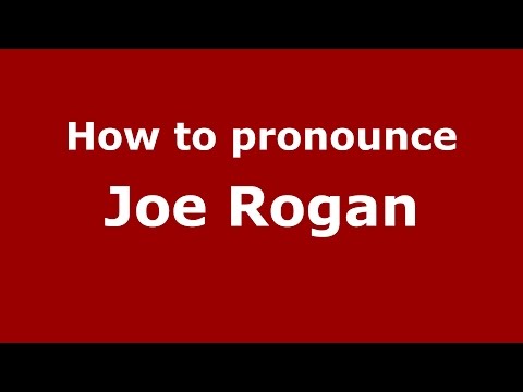 How to pronounce Joe Rogan (American English/US)  - PronounceNames.com