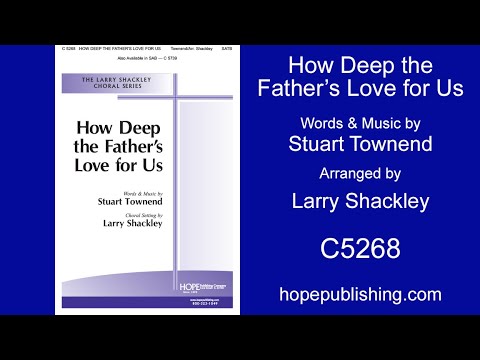 How Deep The Father's Love For Us (ver. 2) - Stuart Townsend