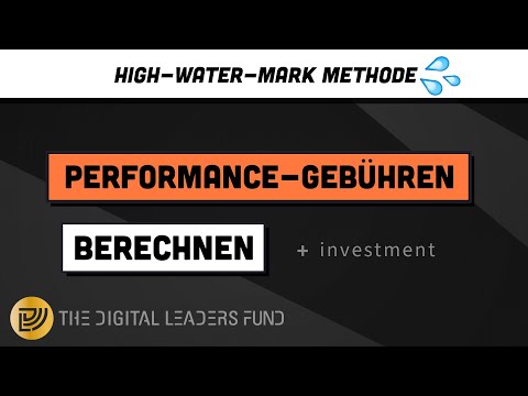 Performance-Gebühren eines aktiven Fonds berechnen | Digital Leaders Fund Investment